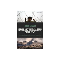 Bloomsbury Publishing PLC Israel and the Gaza Strip since 1967 (häftad, eng)