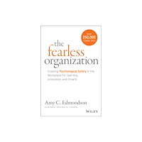 John Wiley & Sons Inc The Fearless Organization (häftad, eng)