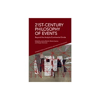 Edinburgh university press 21st-Century Philosophy of Events (inbunden, eng)