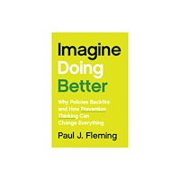 Johns Hopkins University Press Imagine Doing Better (inbunden, eng)