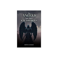 Austin Macauley Publishers The Angels Now Have Kalashnikovs (häftad, eng)