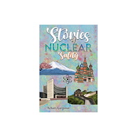 Austin Macauley Publishers Stories of Nuclear Safety (häftad, eng)