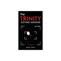 Austin Macauley Publishers The Trinity Acting Method (häftad, eng)