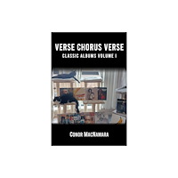Austin Macauley Publishers Verse Chorus Verse: Classic Albums Volume I (häftad, eng)
