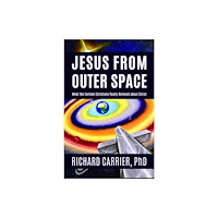 Pitchstone Publishing Jesus from Outer Space (inbunden, eng)