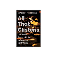 C hurst & co publishers ltd All That Glistens (inbunden, eng)
