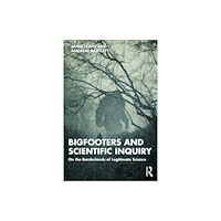 Taylor & francis ltd Bigfooters and Scientific Inquiry (häftad, eng)