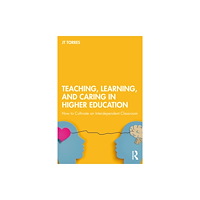 Taylor & francis ltd Teaching, Learning, and Caring in Higher Education (häftad, eng)