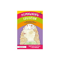 Taylor & francis ltd Reimagining Education (häftad, eng)
