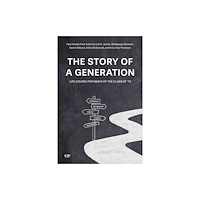University of Toronto Press The Story of a Generation (häftad, eng)