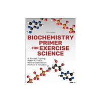 Human Kinetics Publishers Biochemistry Primer for Exercise Science (häftad, eng)