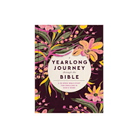 Time warner trade publishing A Yearlong Journey Through the Bible (inbunden, eng)