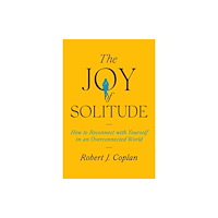 Simon & Schuster The Joy of Solitude (inbunden, eng)