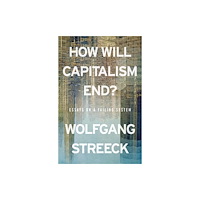Verso Books How Will Capitalism End? (häftad, eng)