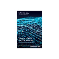National Academies Press The Age of AI in the Life Sciences (häftad, eng)