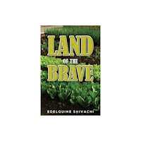 Austin Macauley Publishers LLC Land of the Brave (häftad, eng)