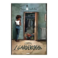 Maria Lindholm Liken i garderoben (bok, danskt band)