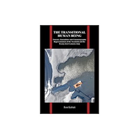 Purdue Scholarly Publishing Services The Transitional Human Being (häftad, eng)