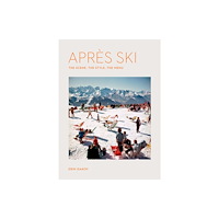 Workman Publishing Apres Ski (inbunden, eng)