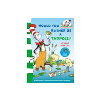 HarperCollins Publishers Would you rather be a tadpole? (häftad, eng)