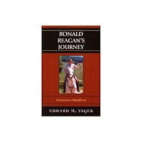 Bloomsbury Publishing PLC Ronald Reagan's Journey (häftad, eng)