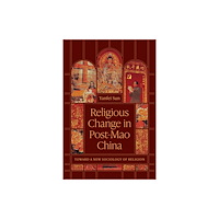 The university of chicago press Religious Change in Post-Mao China (häftad, eng)