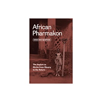 The university of chicago press African Pharmakon (häftad, eng)