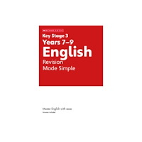 Scholastic KS3 English Revision Made Simple Years 7-9 (häftad, eng)