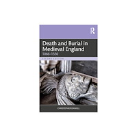 Taylor & francis ltd Death and Burial in Medieval England (häftad, eng)