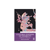 Taylor & francis ltd Cultural Stations of Disability (häftad, eng)