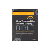 John Wiley & Sons Inc Linux Command Line and Shell Scripting Bible (häftad, eng)