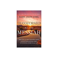 Thomas nelson publishers Transformed by the Messiah (inbunden, eng)