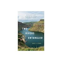 Stanford university press Two Rivers Entangled (häftad, eng)