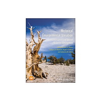 John Wiley And Sons Ltd Historical Environmental Variation in Conservation and Natural Resource Management (häftad, eng)