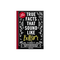 HarperCollins Focus True Facts That Sound Like Bull$#*t (häftad, eng)