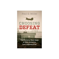 Cambridge University Press Choosing Defeat (inbunden, eng)