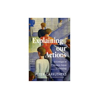 Cambridge University Press Explaining our Actions (inbunden, eng)
