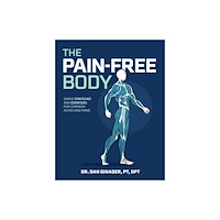 Victory Belt Publishing The Pain-Free Body (inbunden, eng)