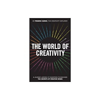 John Wiley And Sons Ltd The World of Creativity (häftad, eng)