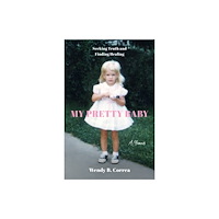 She Writes Press My Pretty Baby (häftad, eng)