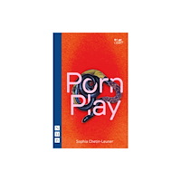 Nick Hern Books Porn Play (häftad, eng)
