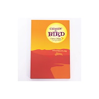 Z2 Comics Charlie Parker: Chasin' The Bird (Deluxe Edition) (inbunden, eng)