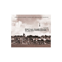 Volker Ruff Spezialfahrzeuge 1: Peenemunde 1942-45 (inbunden, ger)