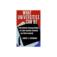 Cornell University Press What Universities Can Be (inbunden, eng)