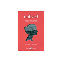 Empress Editions Unfixed (inbunden, eng)