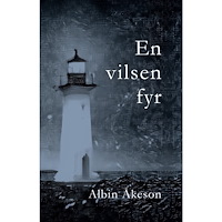 Albin Åkeson En vilsen fyr (inbunden)