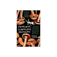 The University of North Carolina Press Fearless, Sleepless, Deathless (häftad, eng)