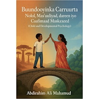 Abdirahim Ali Mahamud Buundooyinka Carruurta – Nolol, Mas’uuliyad, dareen iyo Caafimaad Maskaxeed (häftad, som)