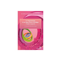 River Publishers 'C' Programming in an Open Source Paradigm (häftad, eng)