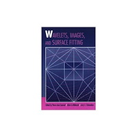 Taylor & francis inc Wavelets, Images, and Surface Fitting (inbunden, eng)